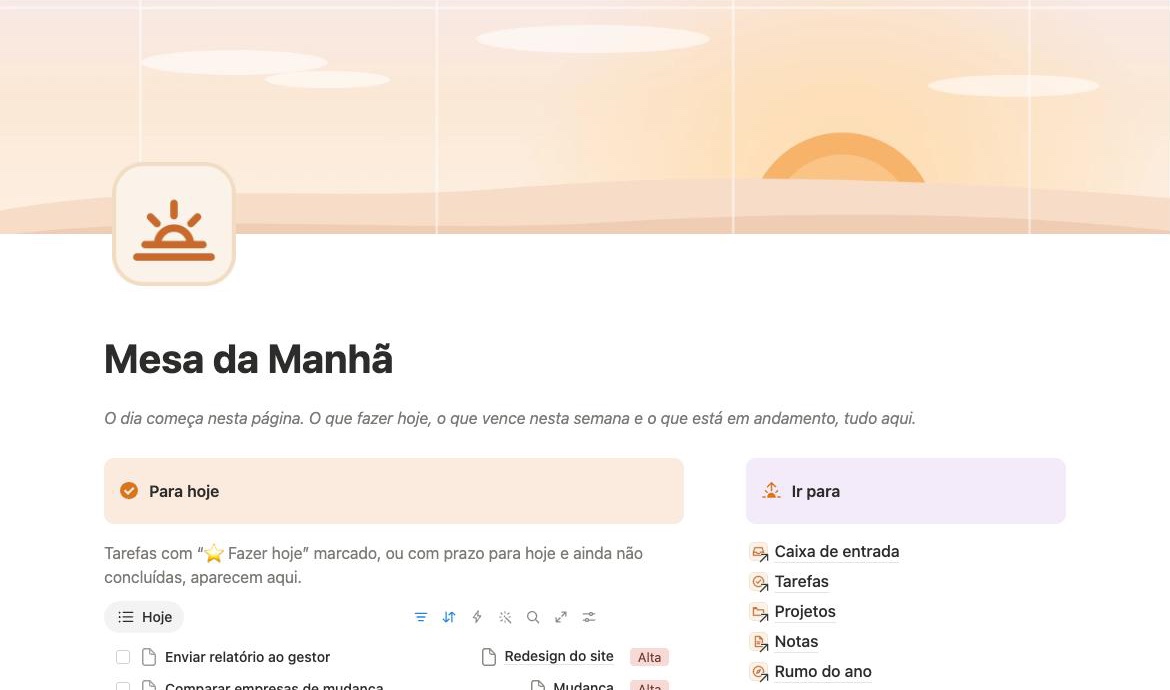 Página inicial da Mesa da Manhã no Notion: tarefas de hoje, a semana, projetos ativos e notas recentes